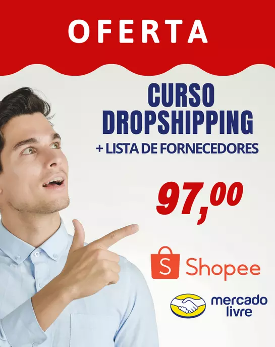 Curso Dropshipping Mercado Livre Shopee